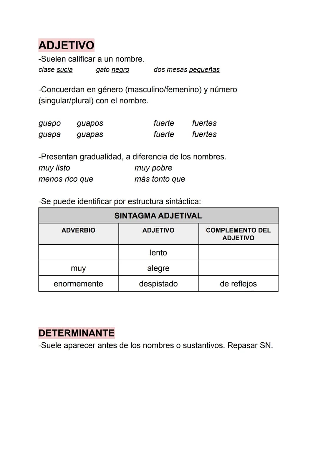 LA ORACIÓN Y LOS ENUNCIADOS
LOS ENUNCIADOS
Las lágrimas se deslizaban por las mejillas.
De la máquina de música salió una canción griega.
No