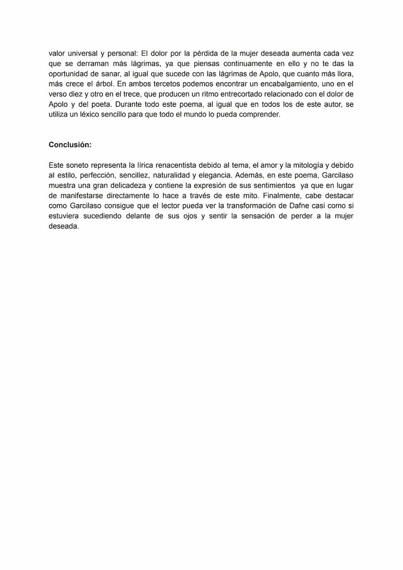 SONETO XIII
A Dafne ya los brazos le crecían
y en luengos ramos vueltos se mostraban;
en verdes hojas vi que se tornaban
los cabellos qu'el 