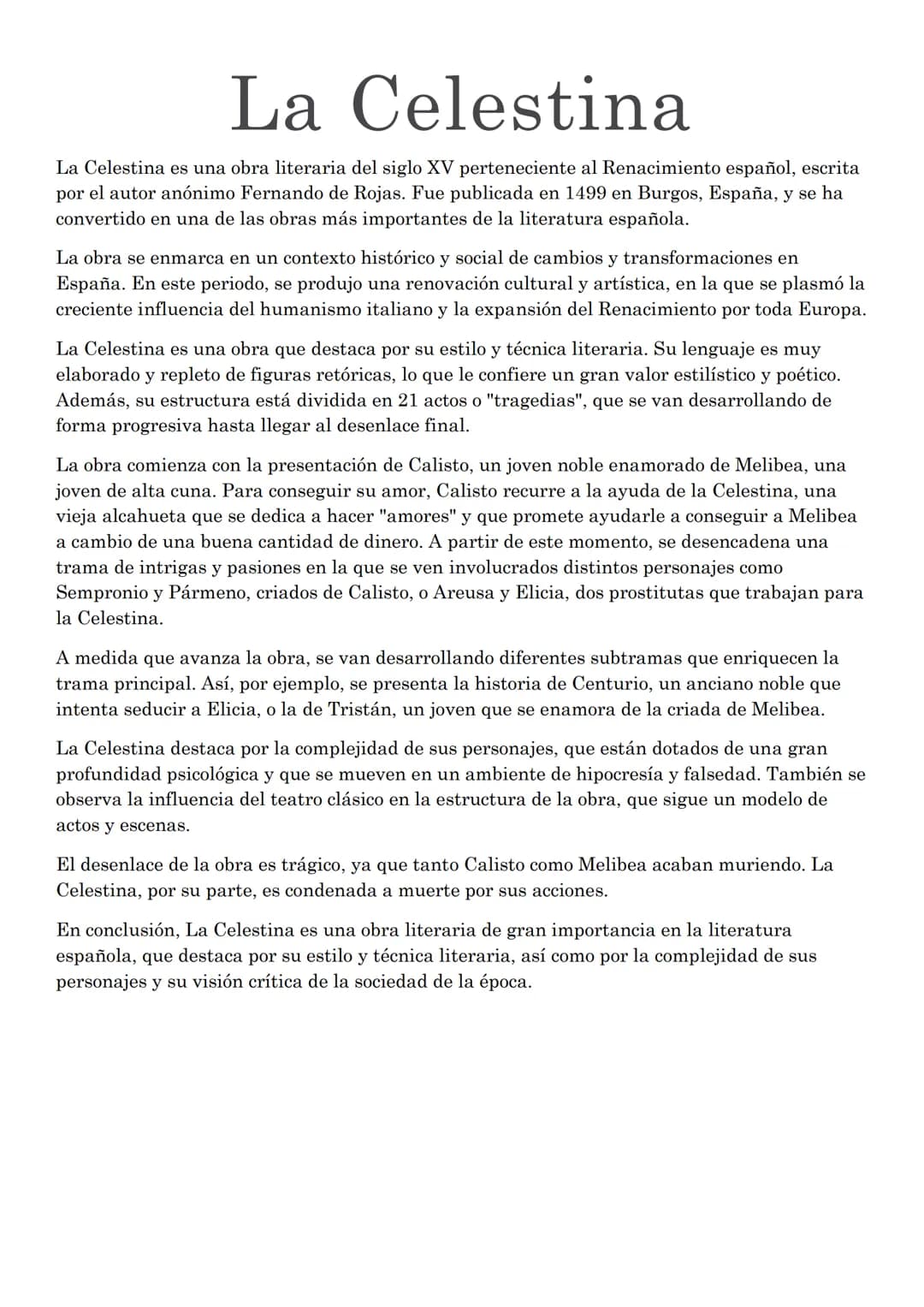 La Celestina
La Celestina es una obra literaria del siglo XV perteneciente al Renacimiento español, escrita
por el autor anónimo Fernando de