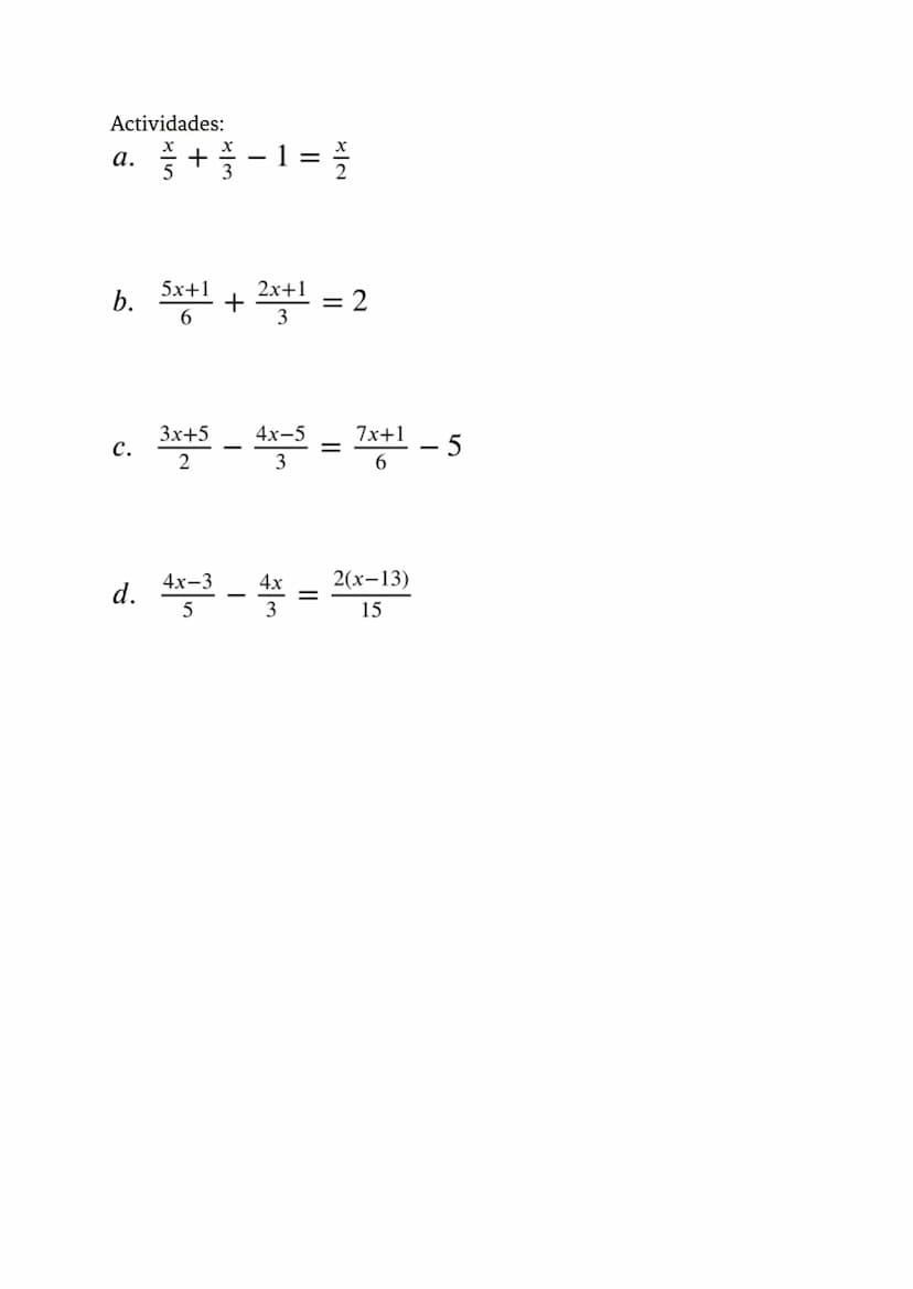 Ecuaciones de primer grado con denominador
Pasos:
3-4x 4.(x+3) 5 5x-4
4
5
5
(3-4x)
4
1. poner paréntesis
=
[4.(x+3)] 5
5
2. calcular el m.c.