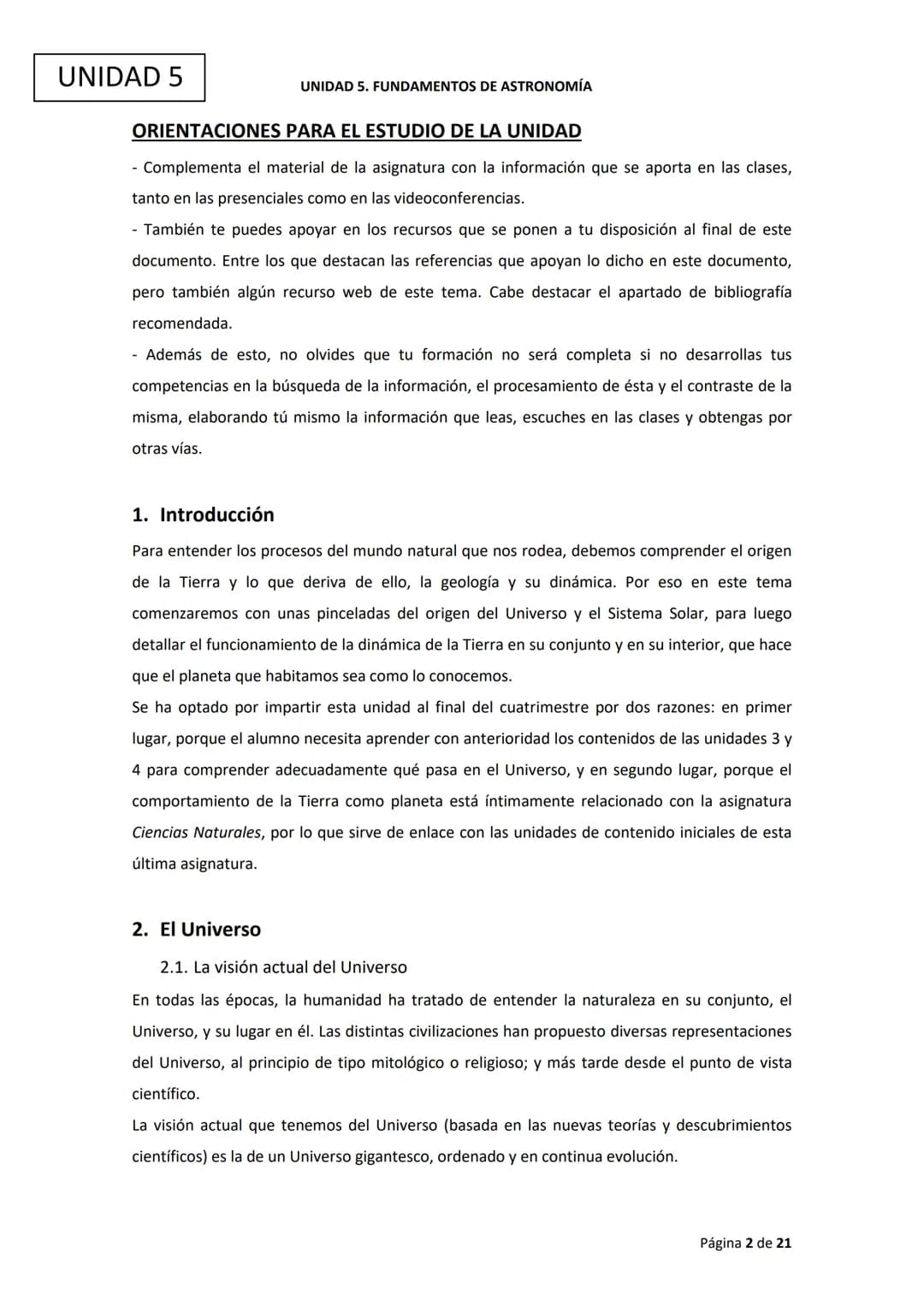 Ciencias
Experimentales
UNIDAD 5. FUNDAMENTOS DE ASTRONOMÍA UNIDAD 5
ÍNDICE
1. Introducción
2. El Universo
UNIDAD 5. FUNDAMENTOS DE ASTRONOM