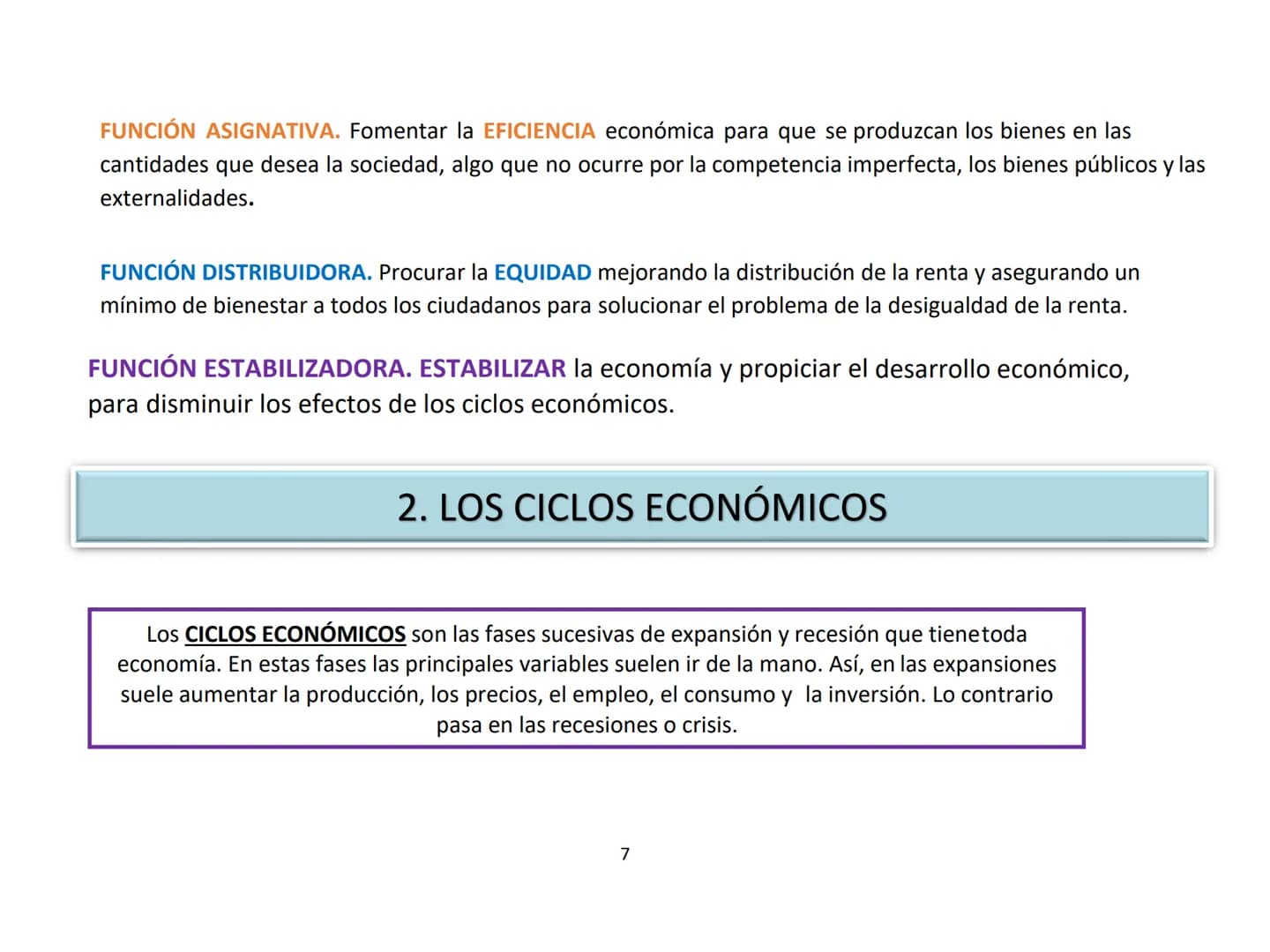 TEMA 9. LA INTERVENCIÓN DEL ESTADO EN LA
ECONOMÍA
1. El papel del estado en la economía
2. Los ciclos económicos
3. Las externalidades
4. Lo