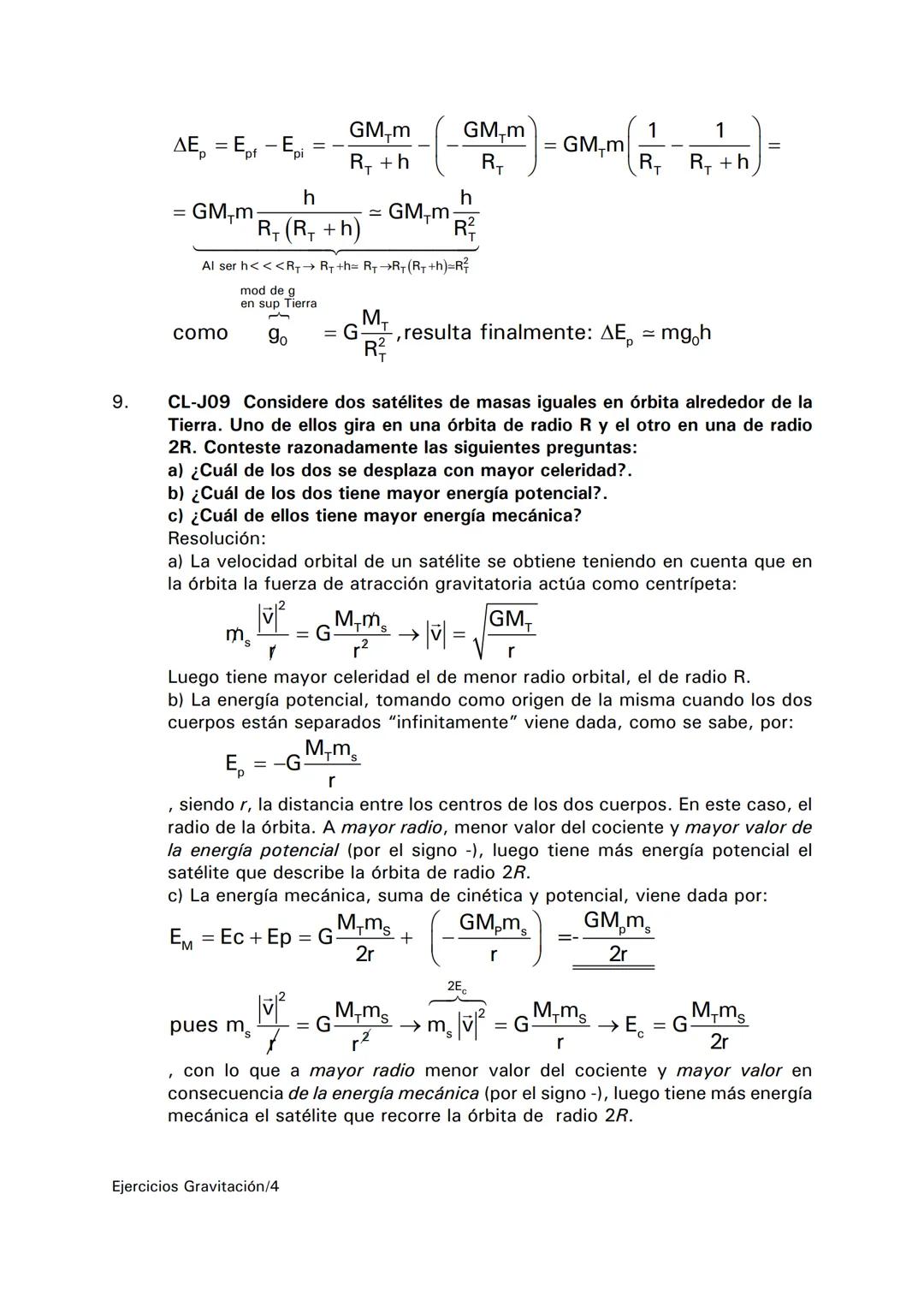 1.
2.
3.
Cuestiones y problemas resueltos, Tema 1: INTERACCIÓN GRAVITATORIA
CL-S96a) Razone cómo se puede obtener un valor de la aceleración