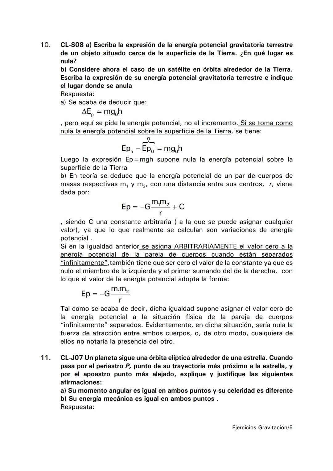 1.
2.
3.
Cuestiones y problemas resueltos, Tema 1: INTERACCIÓN GRAVITATORIA
CL-S96a) Razone cómo se puede obtener un valor de la aceleración