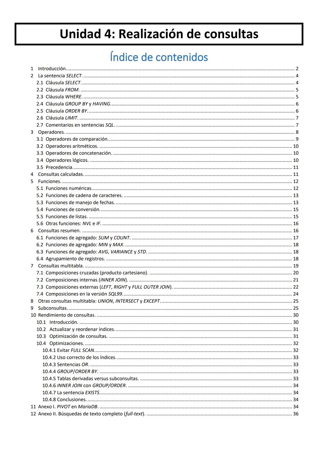 Bases de Datos - Unidad 4: Realización de consultas

# 1 Introducción.

En unidades anteriores se ha visto que SQL es un conjunto de sentenc