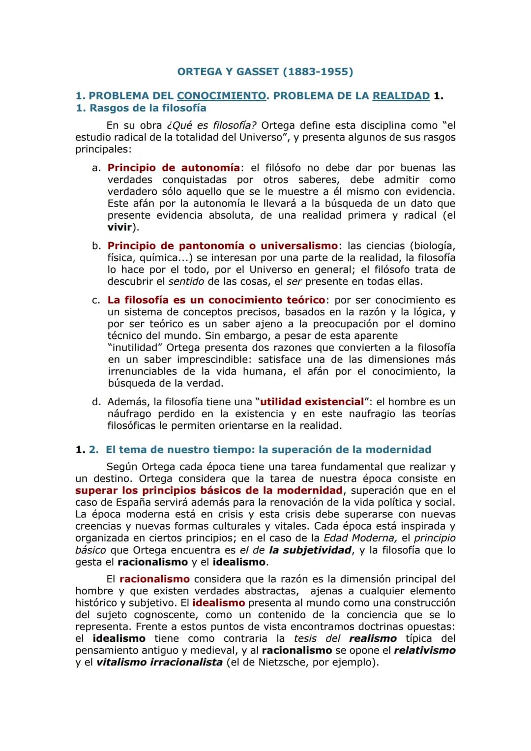 ORTEGA Y GASSET (1883-1955)
1. PROBLEMA DEL CONOCIMIENTO. PROBLEMA DE LA REALIDAD 1.
1. Rasgos de la filosofía
En su obra ¿Qué es filosofía?