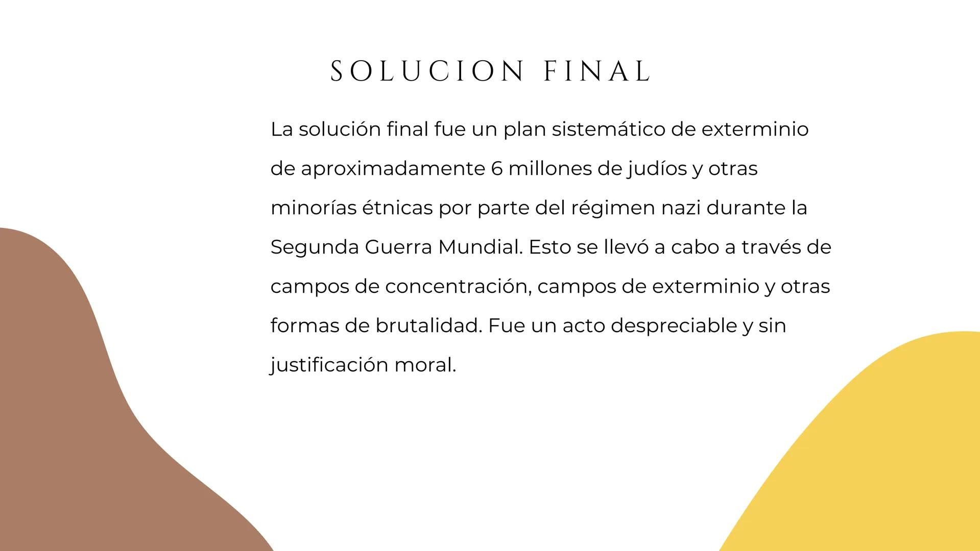 EL HOLOCAUSTO Leyes de Núremberg
Arianización
Noche de los cristales rotos
Reclusión en guetos
Conferencia de Wannsee
Solución final
Campo d