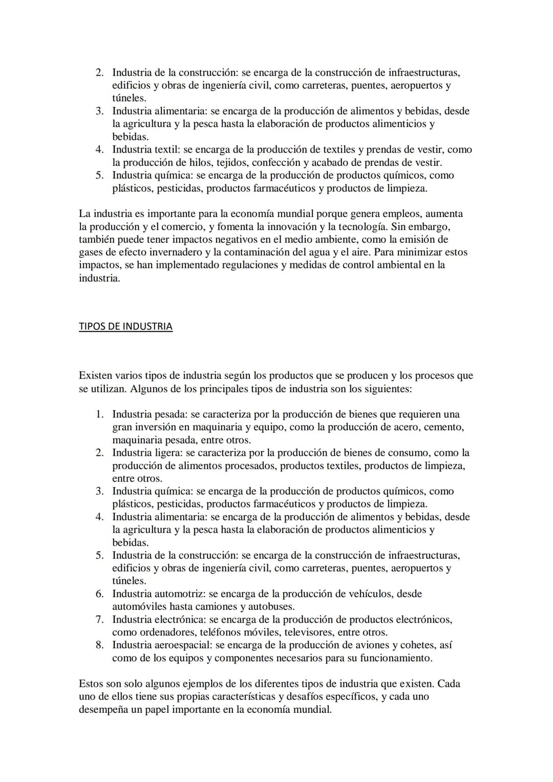 EL SECTOR SECUNDARIO
El sector secundario de la economía, también conocido como sector industrial,
comprende todas las actividades económica