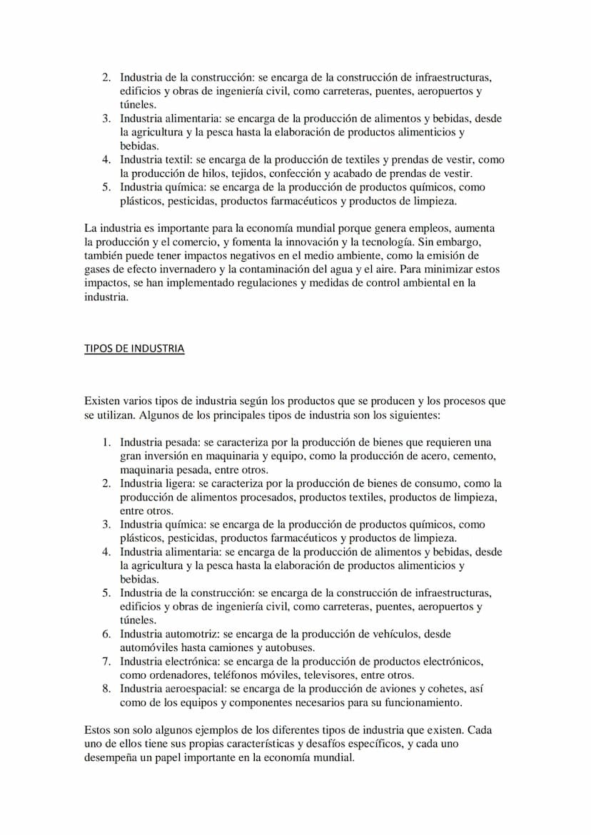 EL SECTOR SECUNDARIO
El sector secundario de la economía, también conocido como sector industrial,
comprende todas las actividades económica