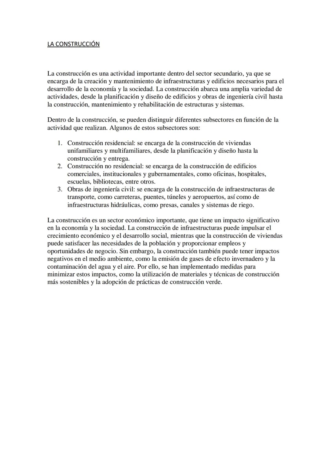 EL SECTOR SECUNDARIO
El sector secundario de la economía, también conocido como sector industrial,
comprende todas las actividades económica
