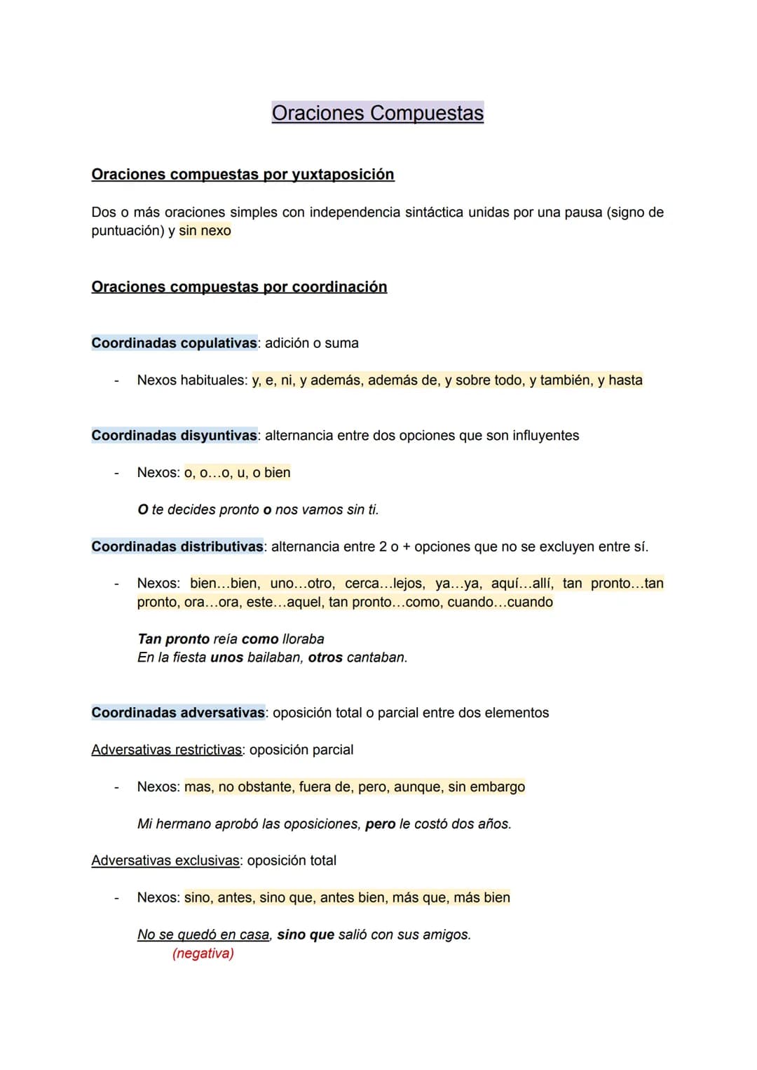 Oraciones Compuestas
Oraciones compuestas por yuxtaposición
Dos o más oraciones simples con independencia sintáctica unidas por una pausa (s