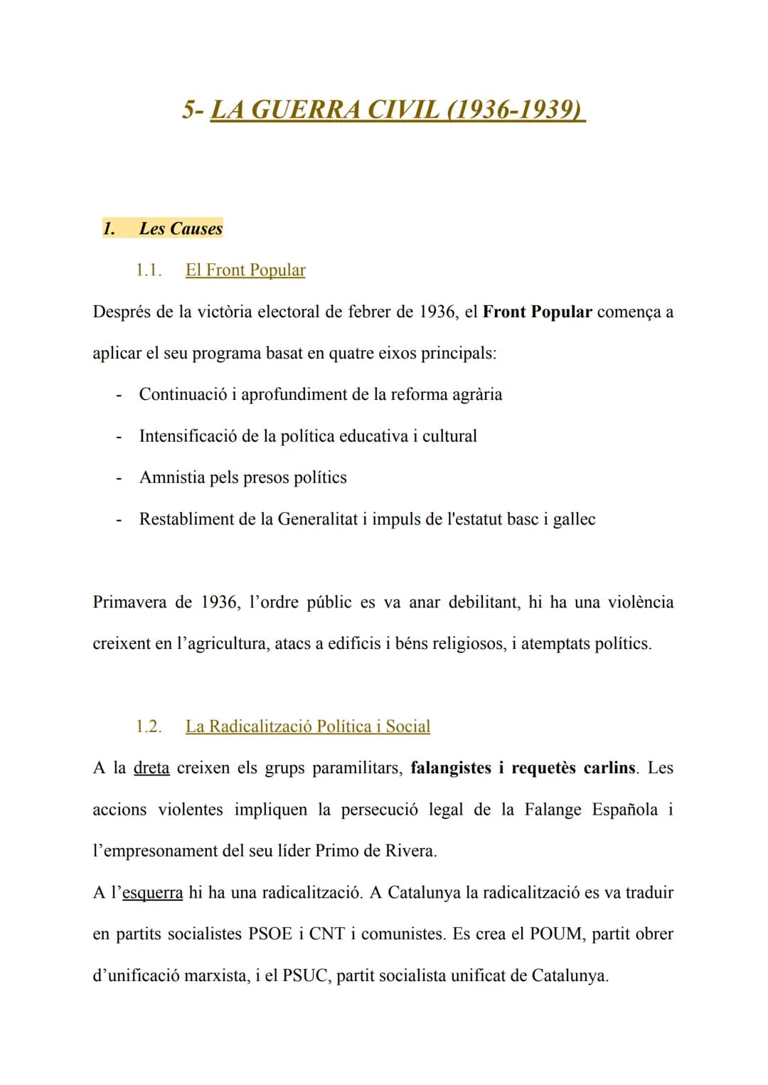 1.
5- LA GUERRA CIVIL (1936-1939)
-
Les Causes
1.1. El Front Popular
Després de la victòria electoral de febrer de 1936, el Front Popular co