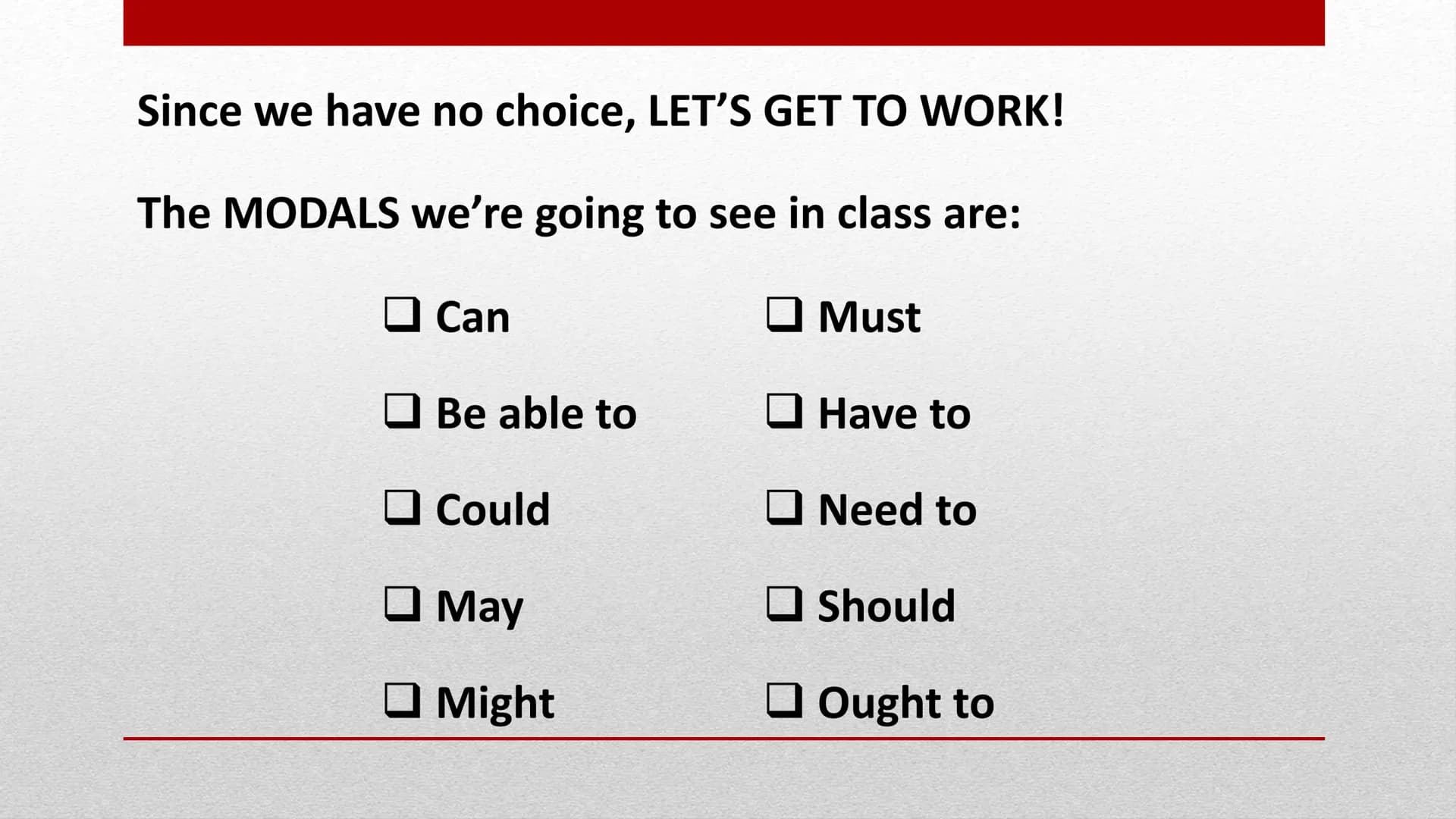 
<p>MODAL VERBS IN ENGLISH</p>
<p>MODAL VERBS LIST</p>
<p>MODAL VERBS in English are, together with the Phrasal verbs, the most difficult ve