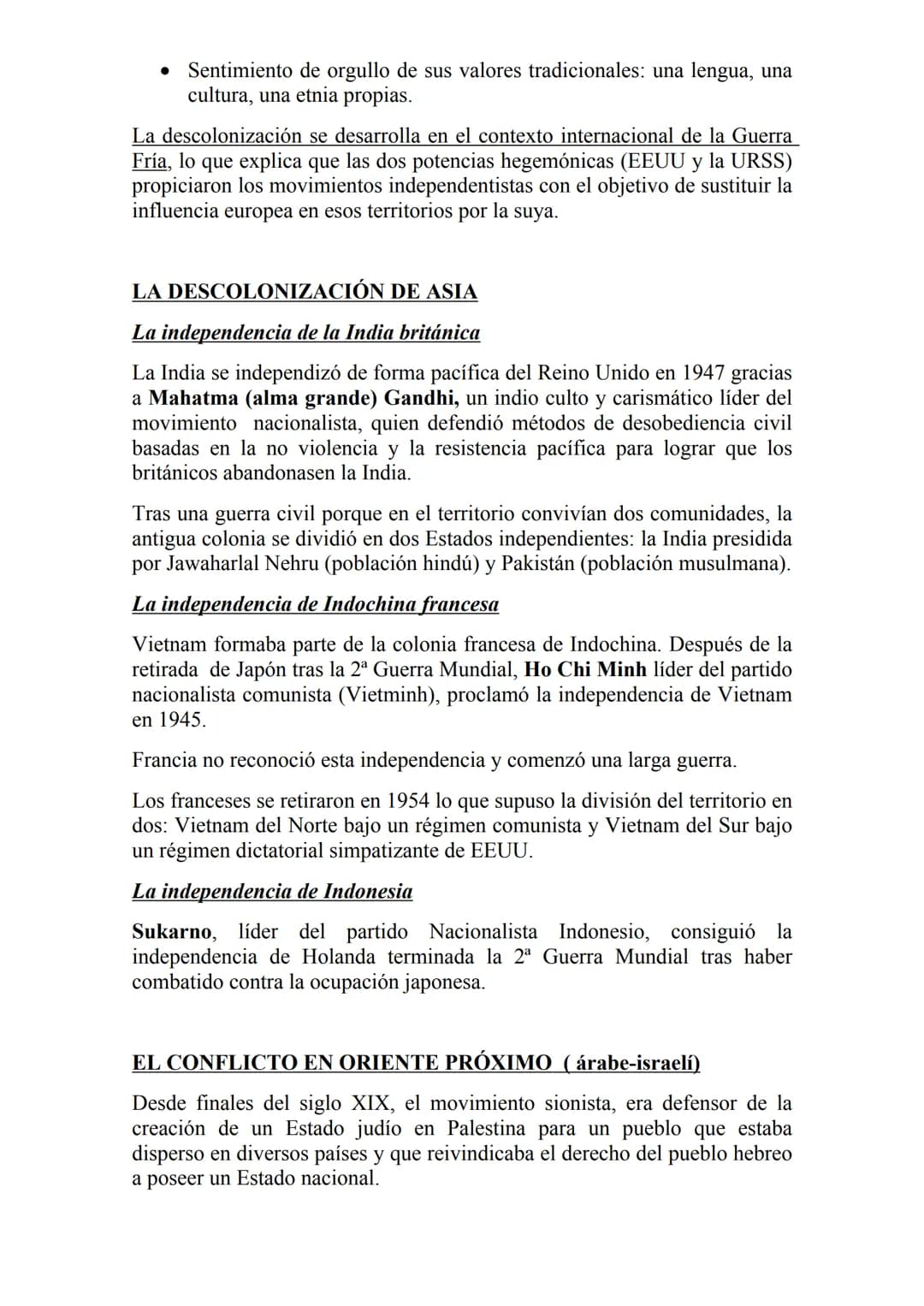 LA DESCOLONIZACIÓN (1947-1975)
La descolonización fue el proceso de independencia política de los
antiguos territorios que formaban parte de