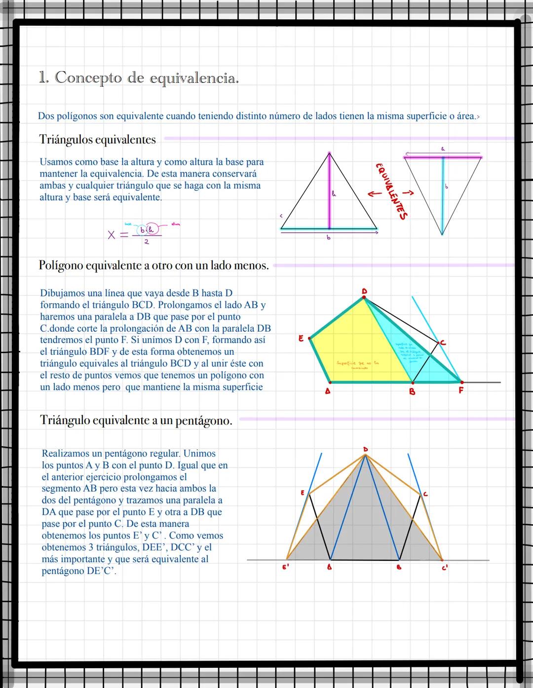 Dibujo Técnico
2º Bachillerato
Yanira
Tema 2: Equivalencias 1. Concepto de equivalencia.
Dos polígonos son equivalente cuando teniendo disti