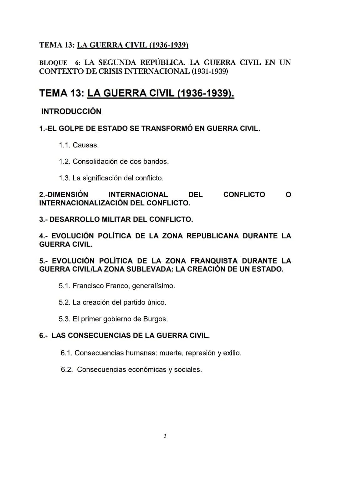 TEMA 13: LA GUERRA CIVIL (1936-1939)
BLOQUE 6: LA SEGUNDA REPÚBLICA. LA GUERRA CIVIL EN UN
CONTEXTO DE CRISIS INTERNACIONAL (1931-1939)
TEMA