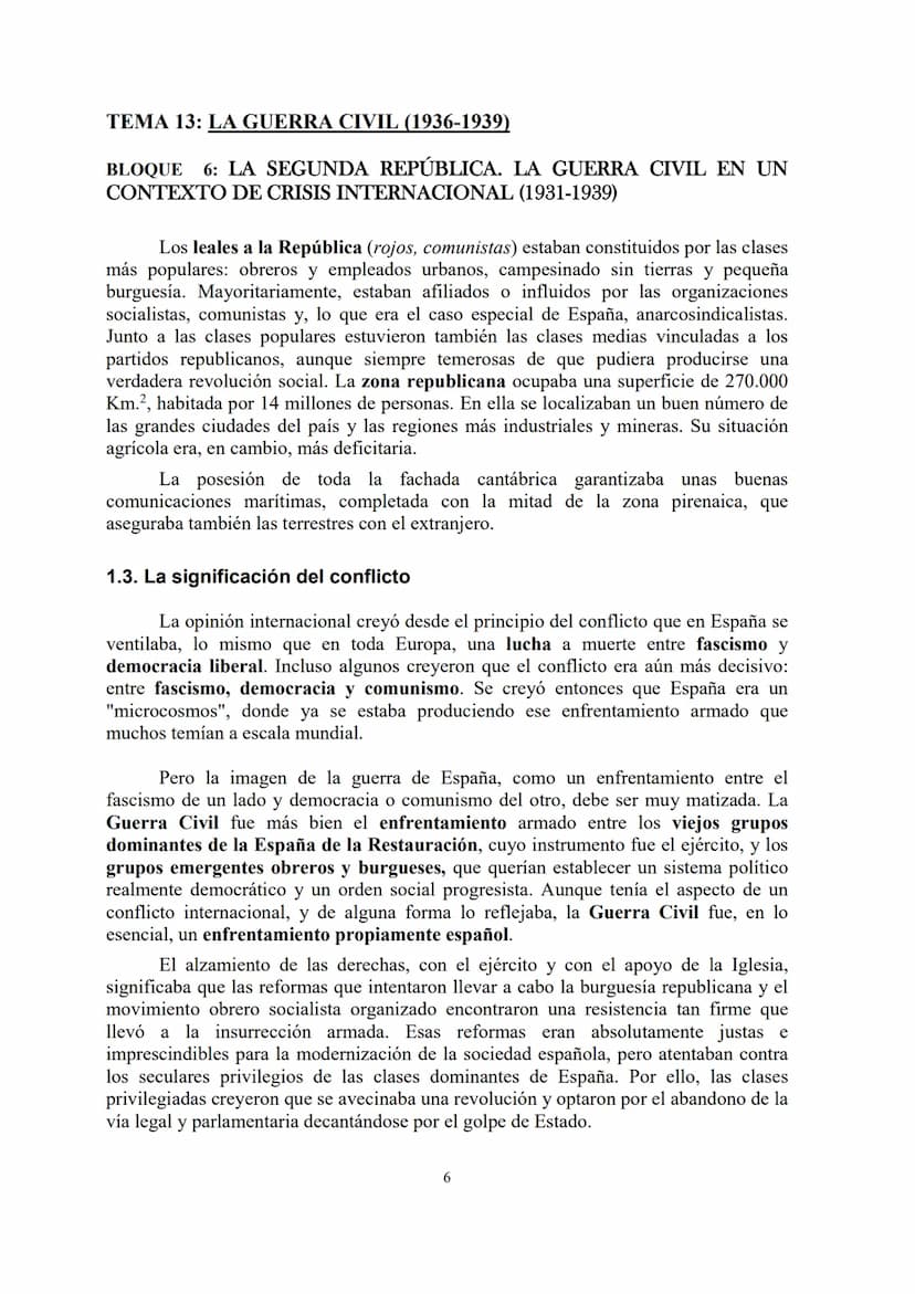 TEMA 13: LA GUERRA CIVIL (1936-1939)
BLOQUE 6: LA SEGUNDA REPÚBLICA. LA GUERRA CIVIL EN UN
CONTEXTO DE CRISIS INTERNACIONAL (1931-1939)
TEMA