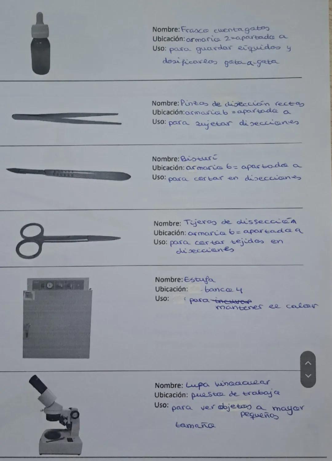 1
Nombre: Termometra
Ubicación: armaria 10
Uso: para medir la temperatura
Nombre: Gradilla
Ubicación: armarice 11
Uso: para sujetar tabos de