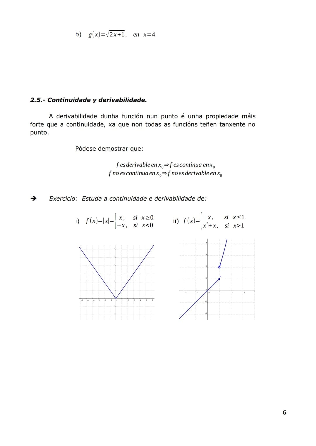 Unidade 2 Derivada dunha función.
2.1.- Definición de derivada dunha función nun punto.
Dada unha función f, a taxa de variación media de f 