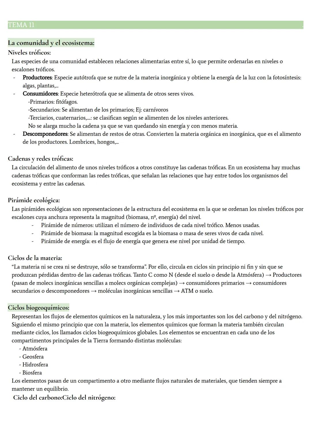 TEMA 11

La comunidad y el ecosistema:

Niveles tróficos:

Las especies de una comunidad establecen relaciones alimentarias entre sí, lo que