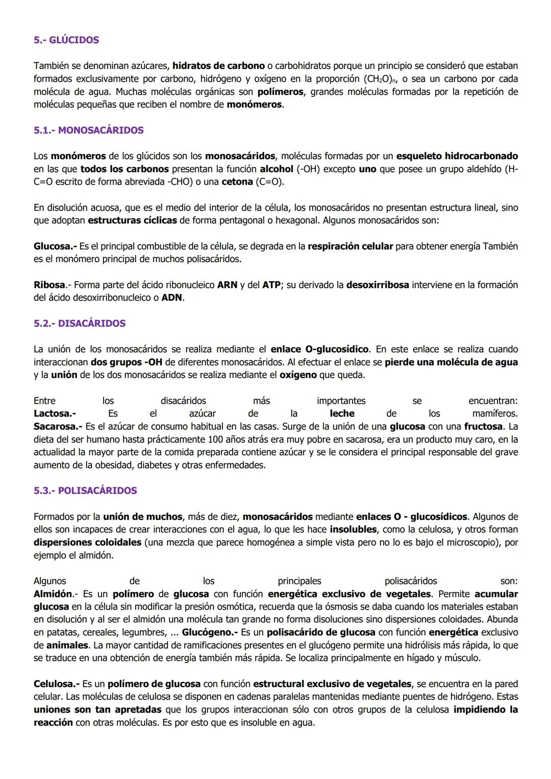 5.- GLÚCIDOS
También se denominan azúcares, hidratos de carbono o carbohidratos porque un principio se consideró que estaban
formados exclus