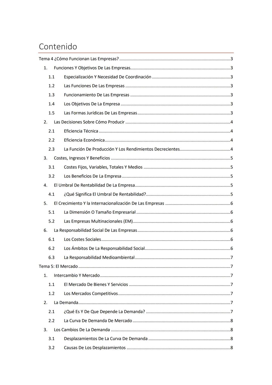 --- OCR Start ---
Contenido
Tema 4 ¿Cómo Funcionan Las Empresas?
.3
Funciones Y Objetivos De Las Empresas....
1.
...3
Especialización Y Nece