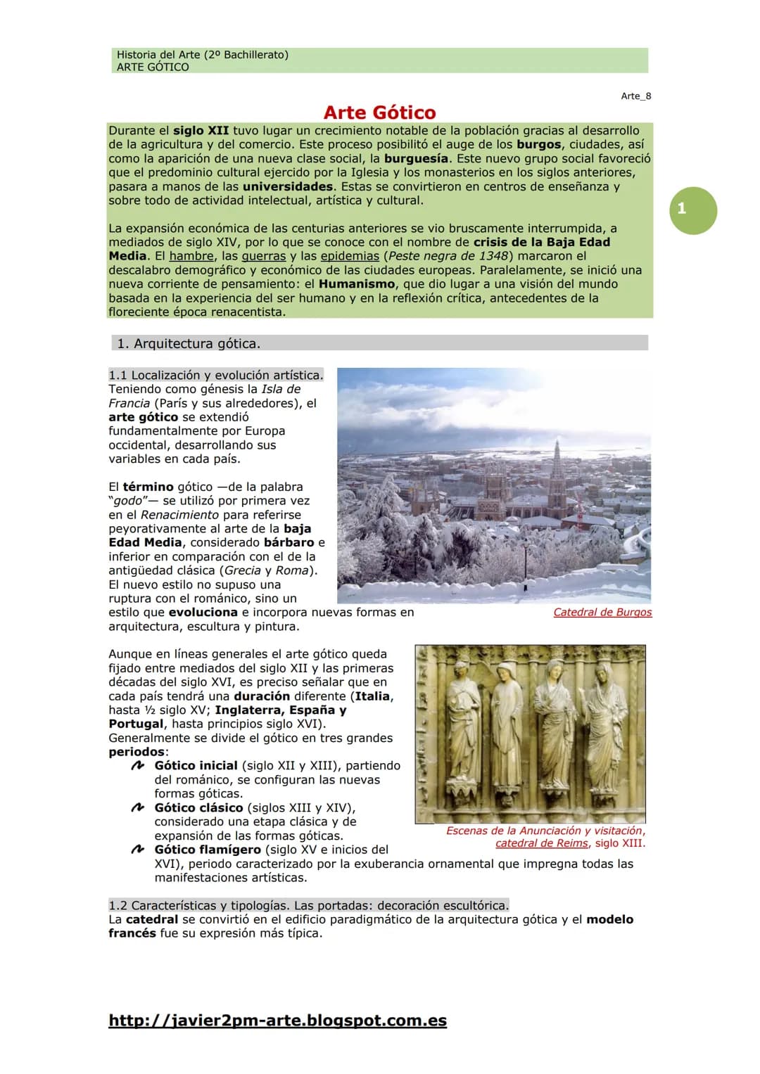 Historia del Arte (2º Bachillerato)
ARTE GÓTICO
Arte Gótico
Durante el siglo XII tuvo lugar un crecimiento notable de la población gracias a