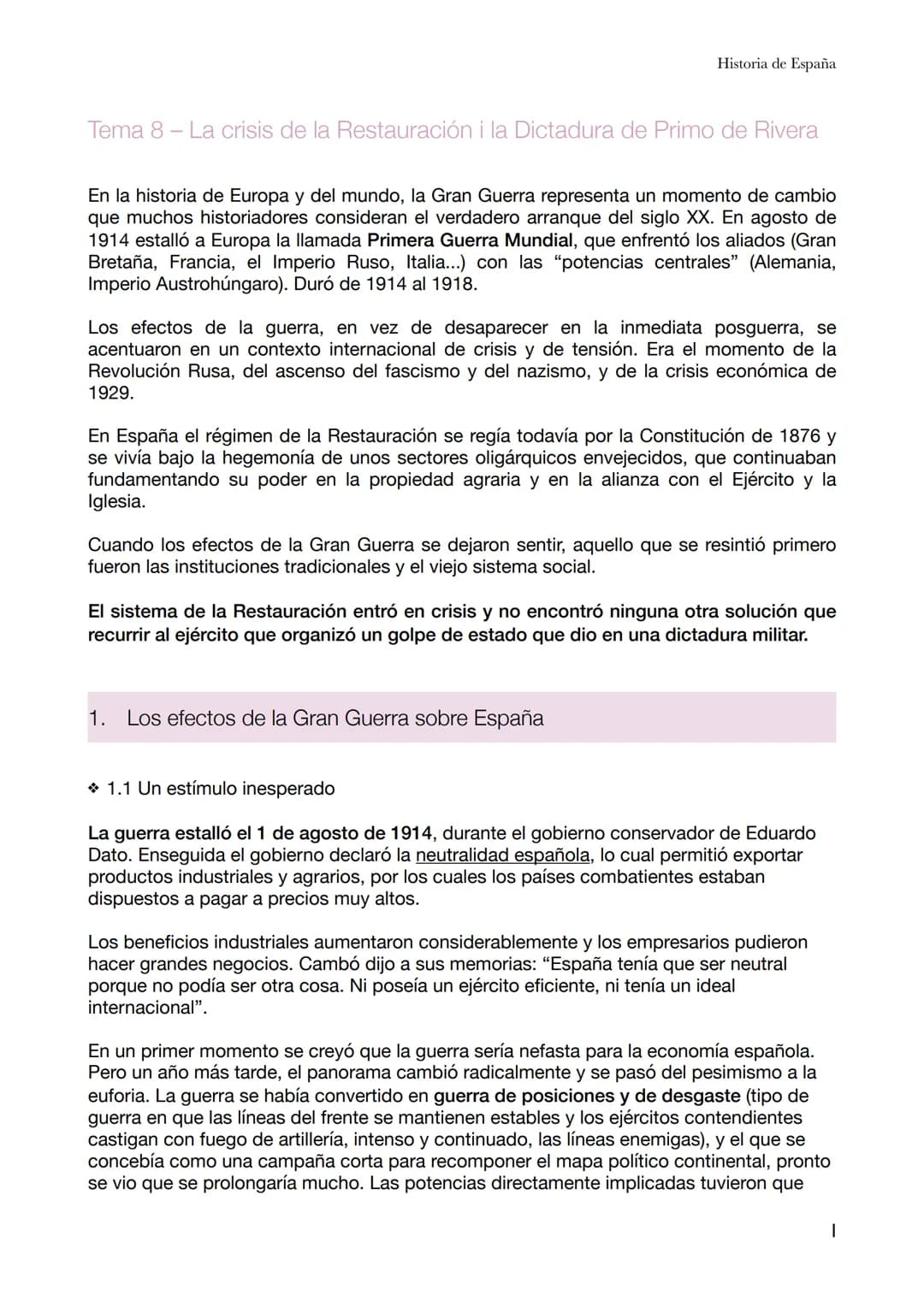 Historia de España
Tema 8 - La crisis de la Restauración i la Dictadura de Primo de Rivera
En la historia de Europa y del mundo, la Gran Gue