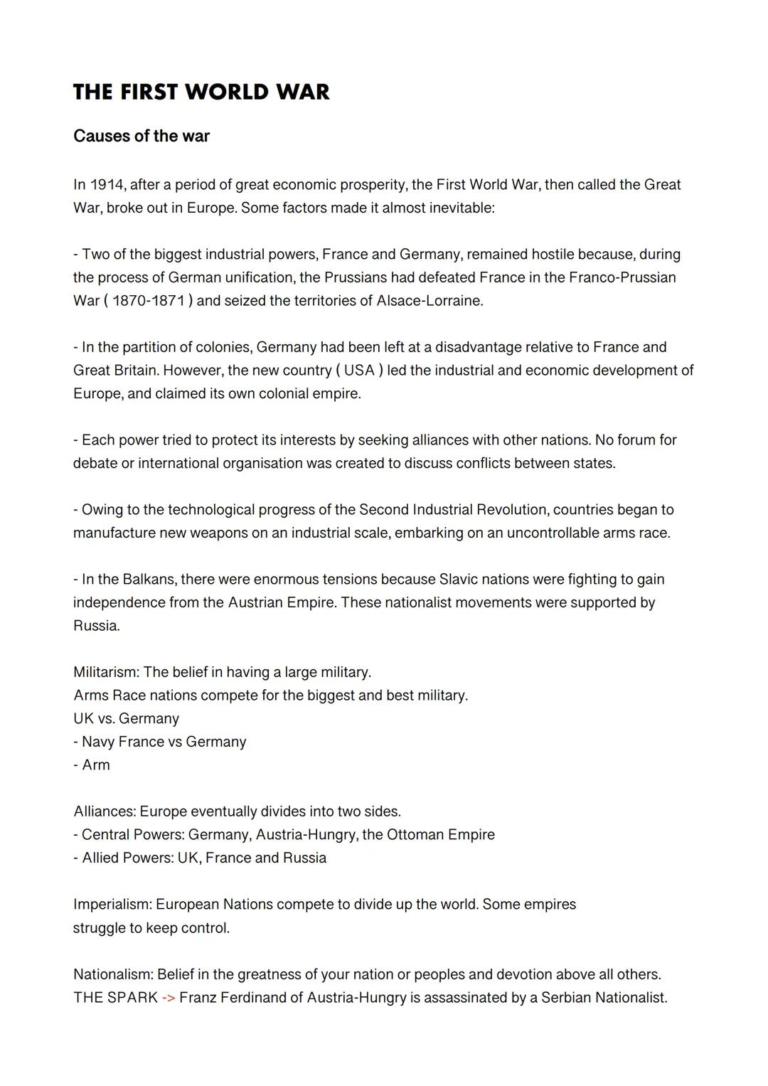 # THE FIRST WORLD WAR
Causes of the war

In 1914, after a period of great economic prosperity, the First World War, then called the Great
Wa