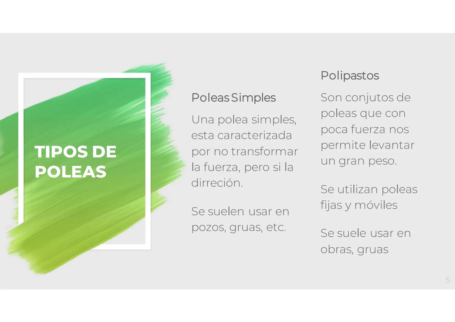 MECANISMOS INDICE
●
●
Poleas y Polispastos
Poleas
●
●
Polipastos
Tornos
Engranajes
●
Engranajes Individuales
Tren de Engranajes
Transmisión 