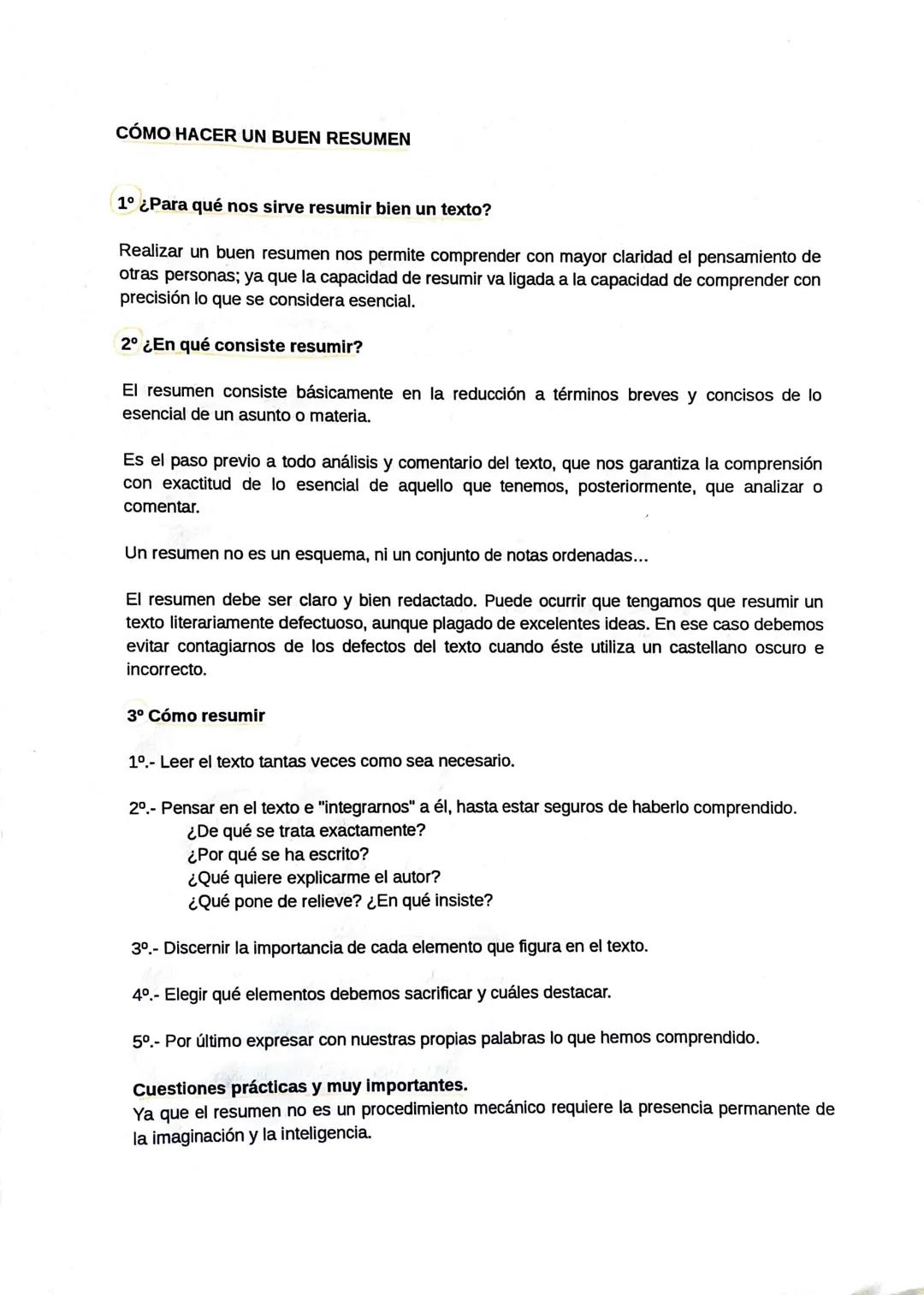 CÓMO HACER UN BUEN RESUMEN
1° ¿Para qué nos sirve resumir bien un texto?
Realizar un buen resumen nos permite comprender con mayor claridad 