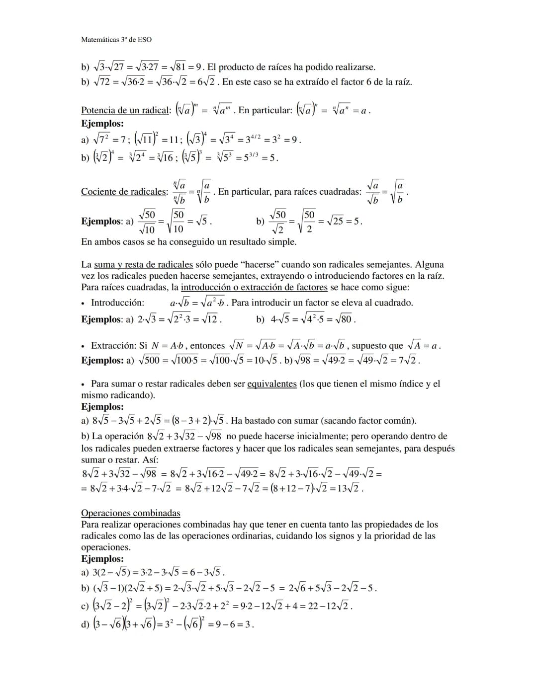 Matemáticas 3º de ESO
Potencias y raíces
Potenciación de exponente entero:
Si n es un número entero positivo: a" = a-a.....a, n veces repeti