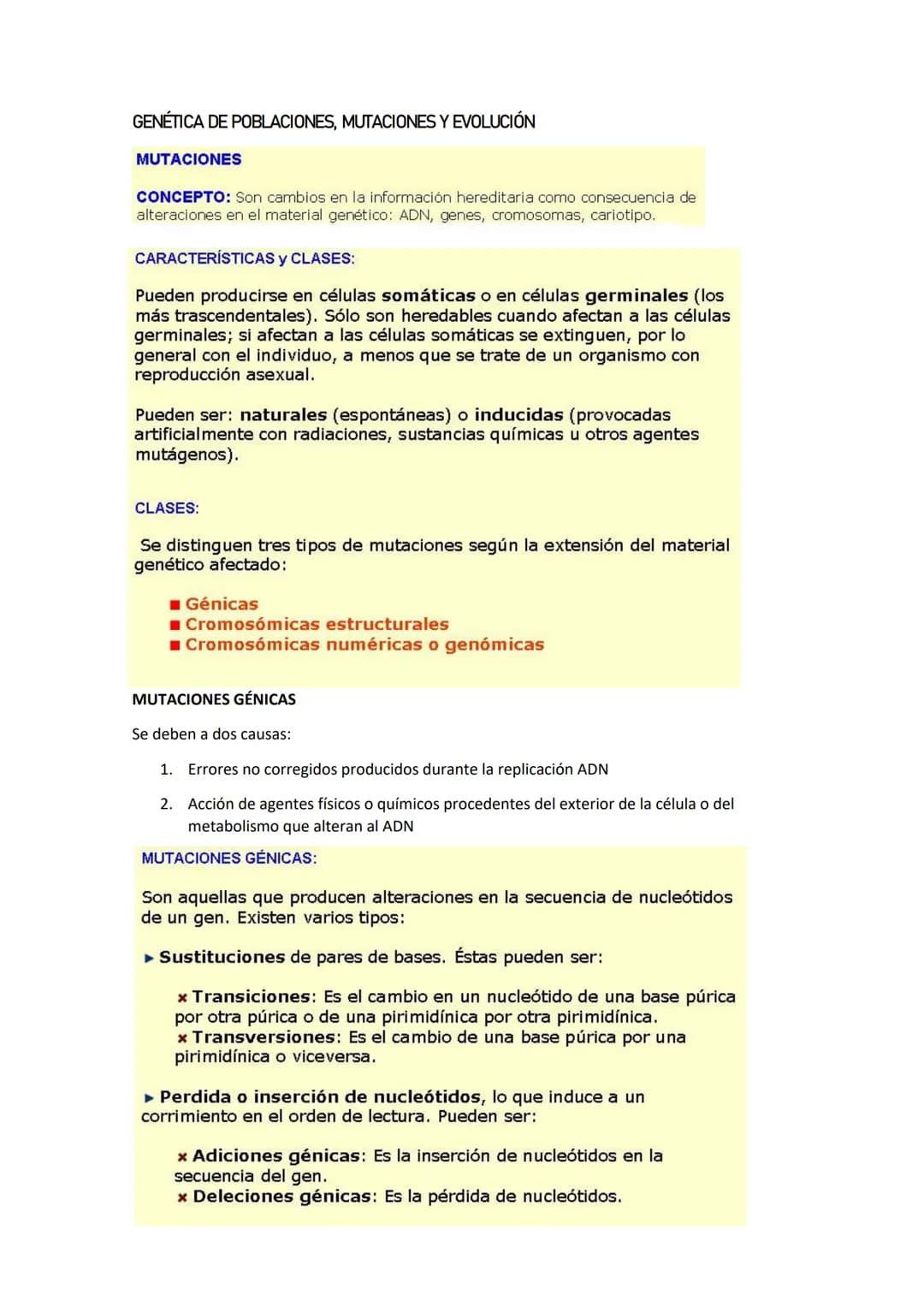 GENÉTICA DE POBLACIONES, MUTACIONES Y EVOLUCIÓN
MUTACIONES
CONCEPTO: Son cambios en la información hereditaria como consecuencia de
alteraci