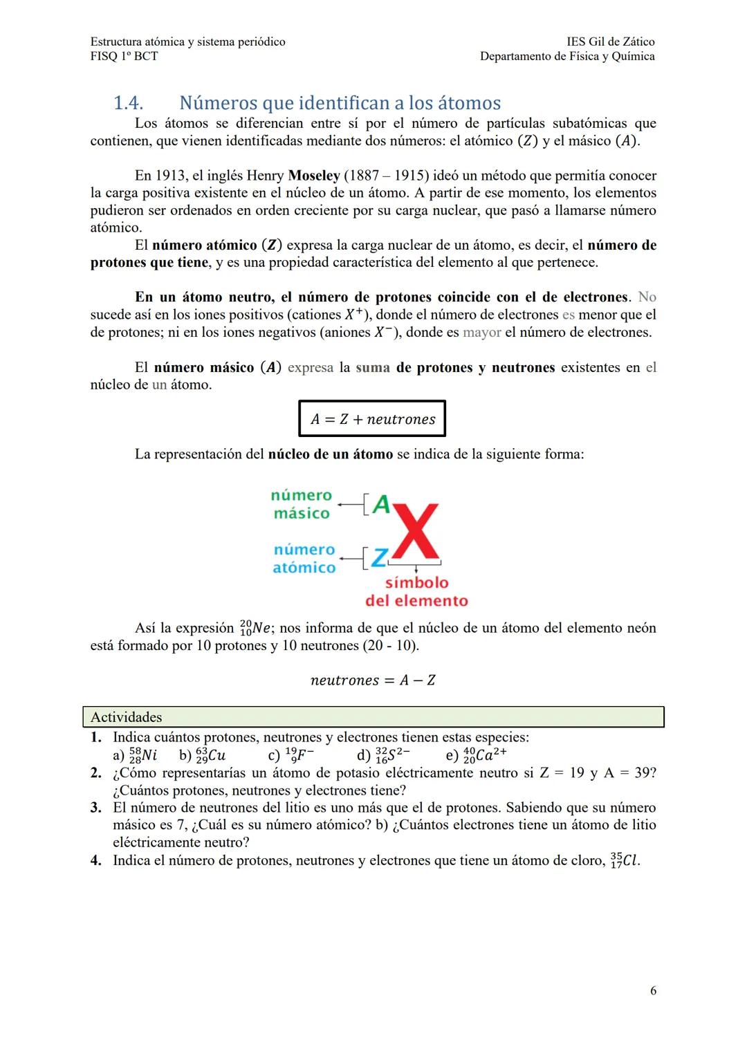 AVS. GILDEZATTICO

TORREPEROGE

IES GIL DE ZÁTICO

BLOQUE A.- ENLACE QUÍMICO Y
ESTRUCTURA DE LA MATERIA

UD1.- ESTRUCTURA ATÓMICA Y
SISTEMA 