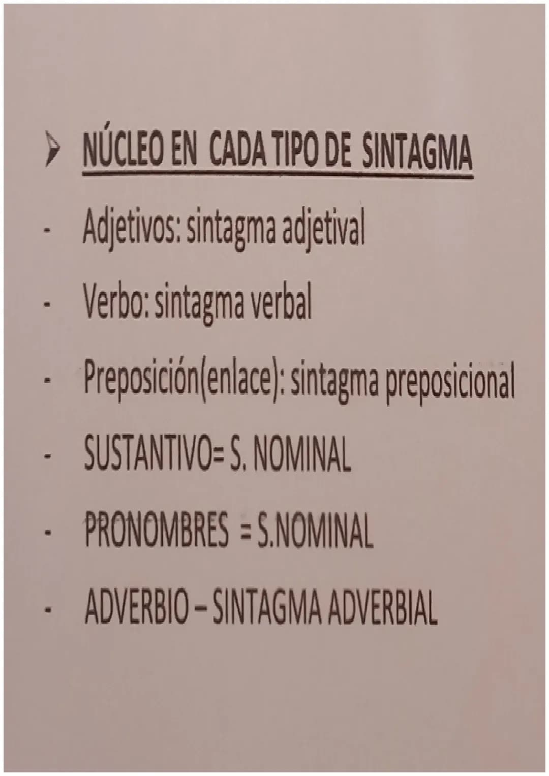 SINTAGMAS
TIPOS Y ESTRUCTURA
SINTAGMA NOMINAL: Está formado por un pronombre o un sustantivo, al que se va a
llamar núcleo y uno o varios de