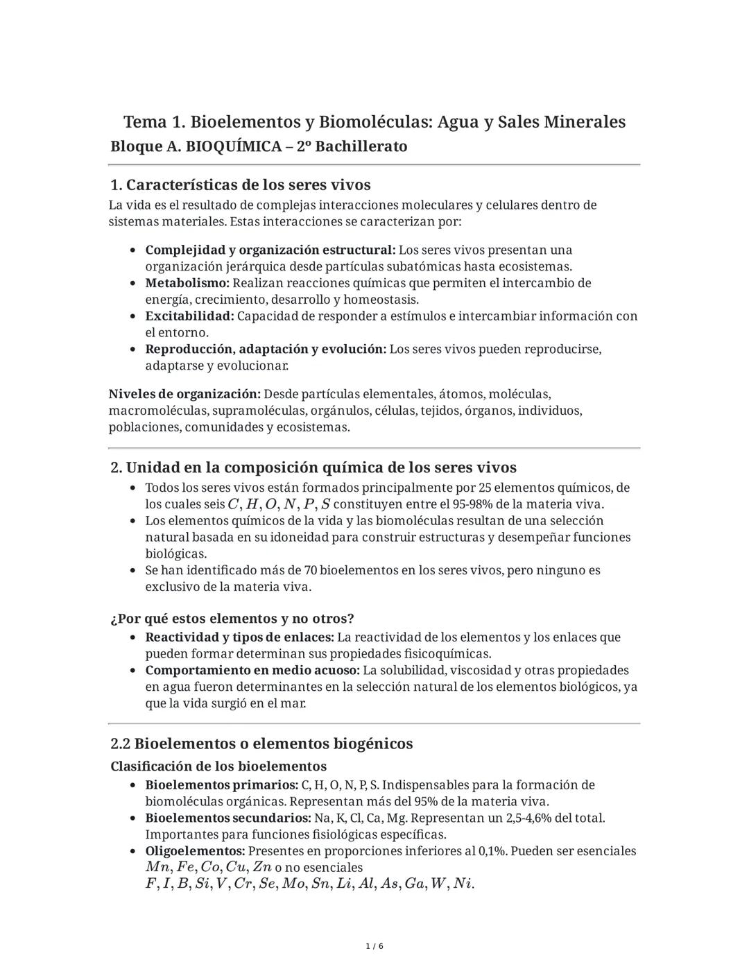 # Tema 1. Bioelementos y Biomoléculas: Agua y Sales Minerales
Bloque A. BIOQUÍMICA - 2º Bachillerato

1. Características de los seres vivos
