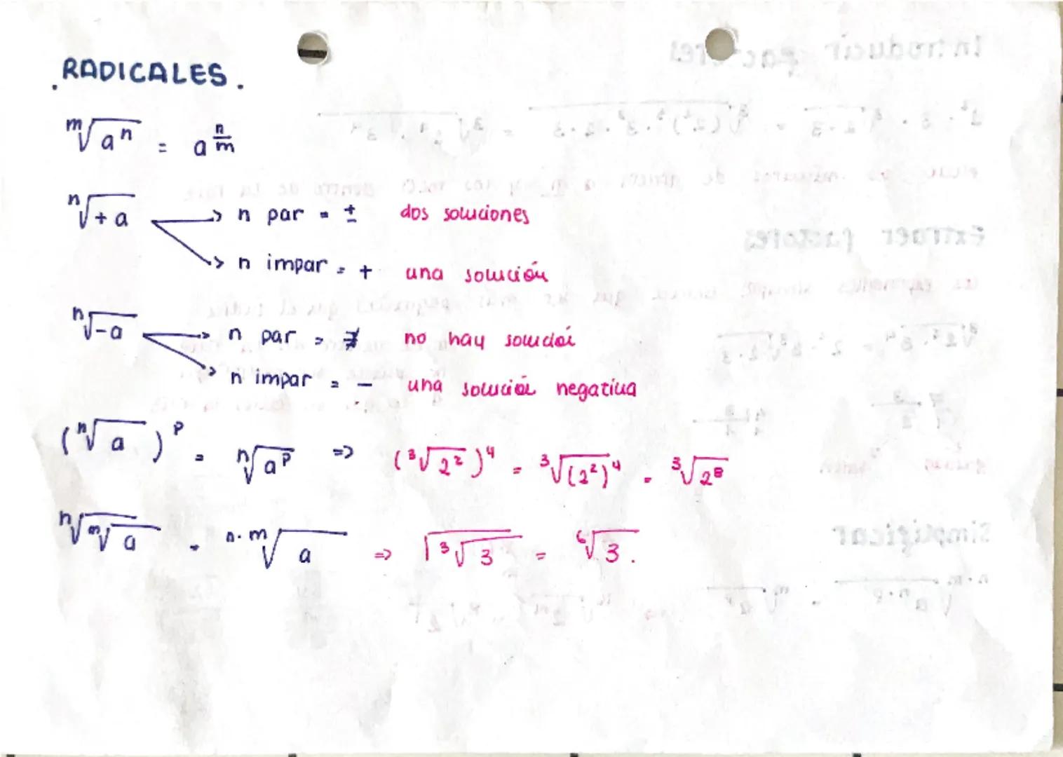 RADICALES.

$\sqrt[m]{a^n} = a^{\frac{n}{m}}$

$\sqrt[n]{+a}$ $\longrightarrow$ n par = $\pm$ dos soluciones

$\longrightarrow$ n impar = + 