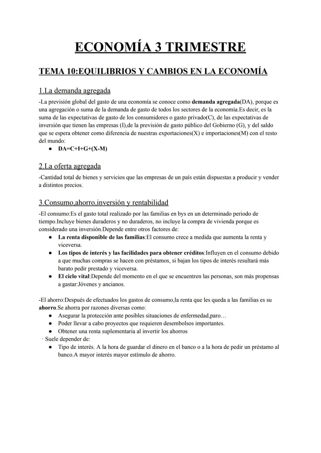 ECONOMÍA 3 TRIMESTRE
TEMA 10:EQUILIBRIOS Y CAMBIOS EN LA ECONOMÍA
1.La demanda agregada
-La previsión global del gasto de una economía se co