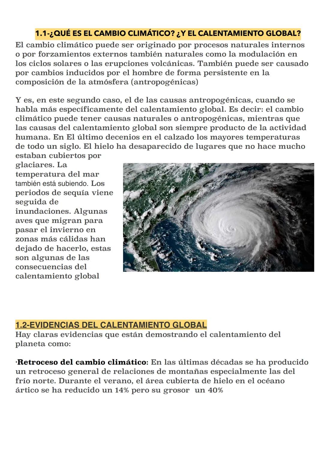 El cambio climático ya
está aquí
INDICE:
1.1-Que es el cambio climático y calentamiento global
1.2-Evidencia del calentamiento global
1.3-De