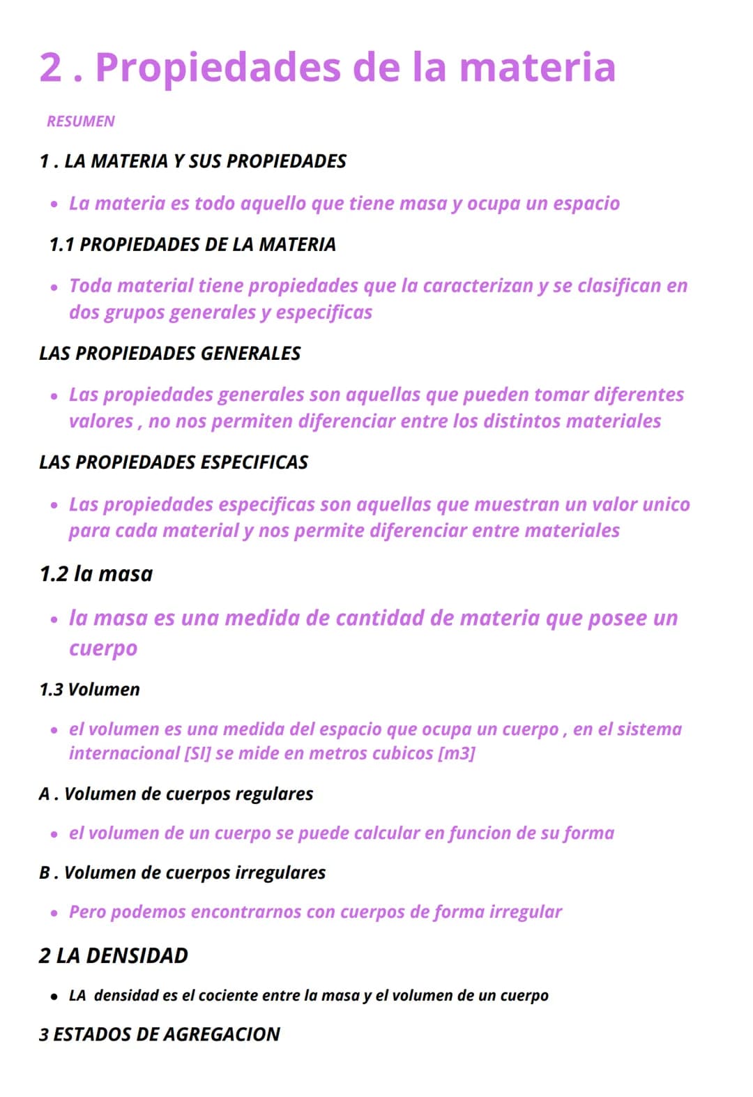 2. Propiedades de la materia
RESUMEN
1. LA MATERIA Y SUS PROPIEDADES
• La materia es todo aquello que tiene masa y ocupa un espacio
1.1 PROP