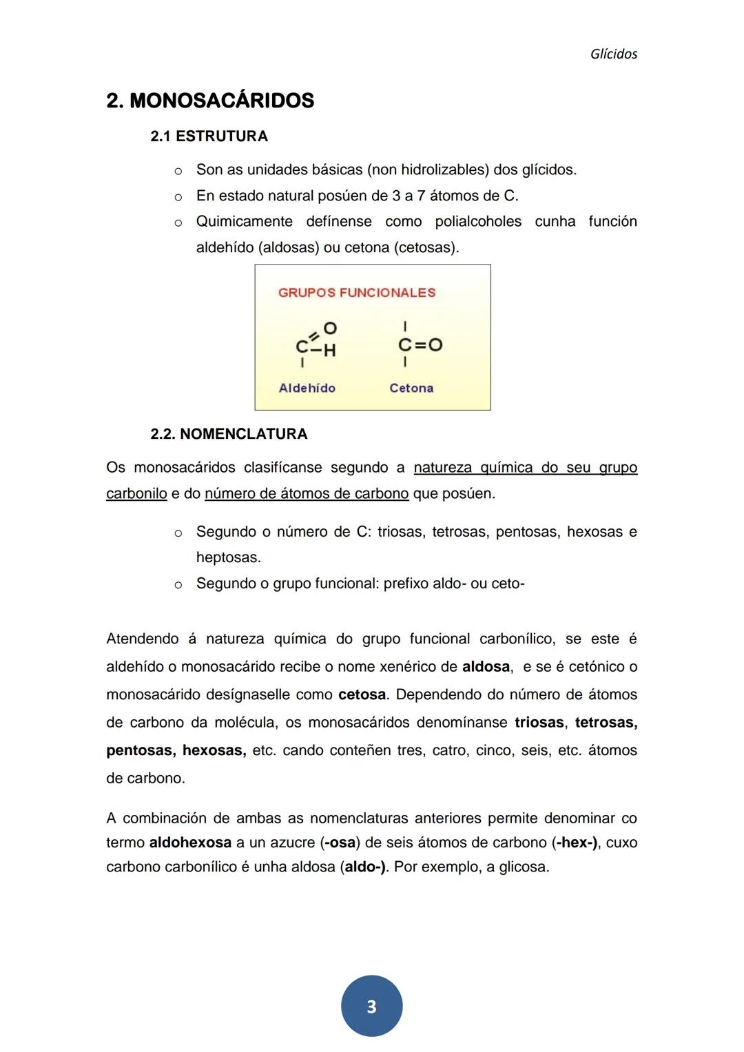 GLÍCIDOS
Os glícidos son biomoléculas compostas por C, H e O. Fórmula empírica
CnH₂nOn
Tamén se chaman hidratos de carbono ou carbohidratos.