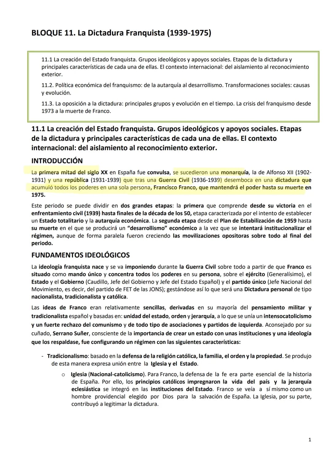 BLOQUE 11. La Dictadura Franquista (1939-1975)
11.1 La creación del Estado franquista. Grupos ideológicos y apoyos sociales. Etapas de la di