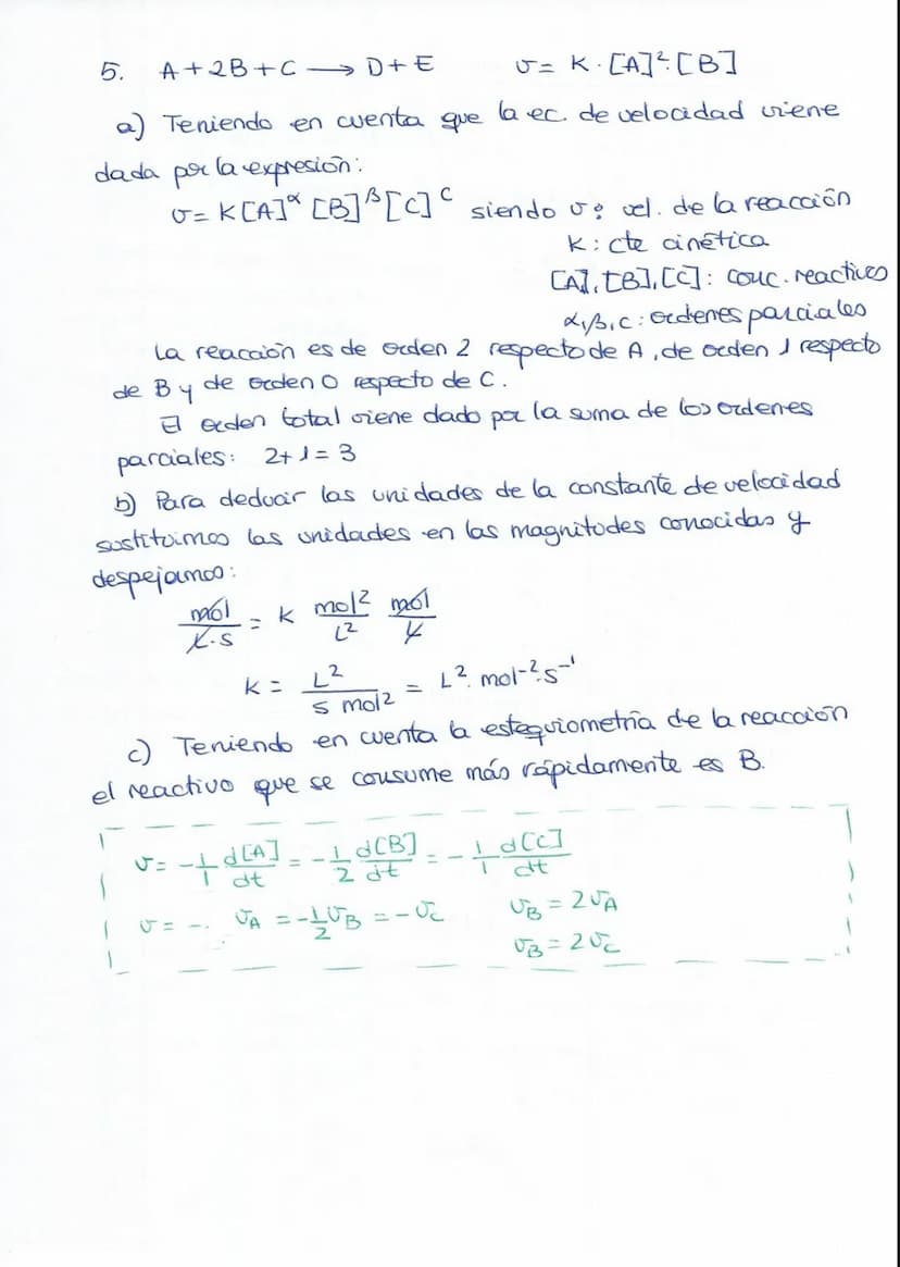 SESIÓN 5, CINÉTICA QUÍMICA
2.
A+B → C
orden 1 para cada reactivo
a) La eculación de velocidad viene dado por la siguiente
expresión:
v=K[A]ª
