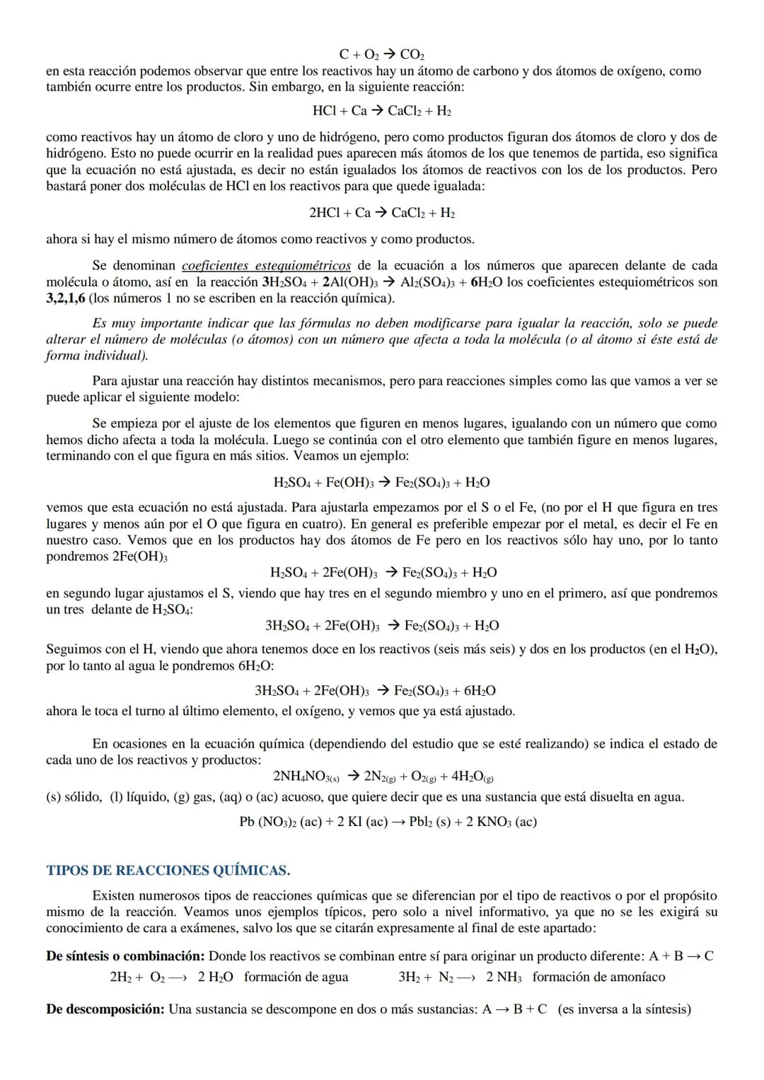 LAS REACCIONES QUÍMICAS
CAMBIOS EN LAS SUSTANCIAS
La materia puede sufrir dos tipos de transformaciones (también llamados cambios o fenómeno