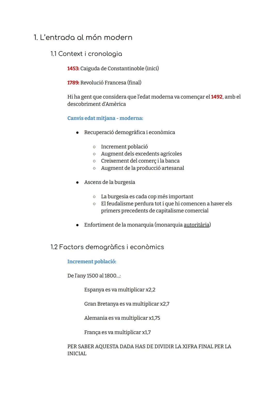 L'Edat
Moderna
Clara Sanchez 1. L'entrada al món modern
1.1 Context i cronologia
1453: Caiguda de Constantinoble (inici)
1789: Revolució Fra