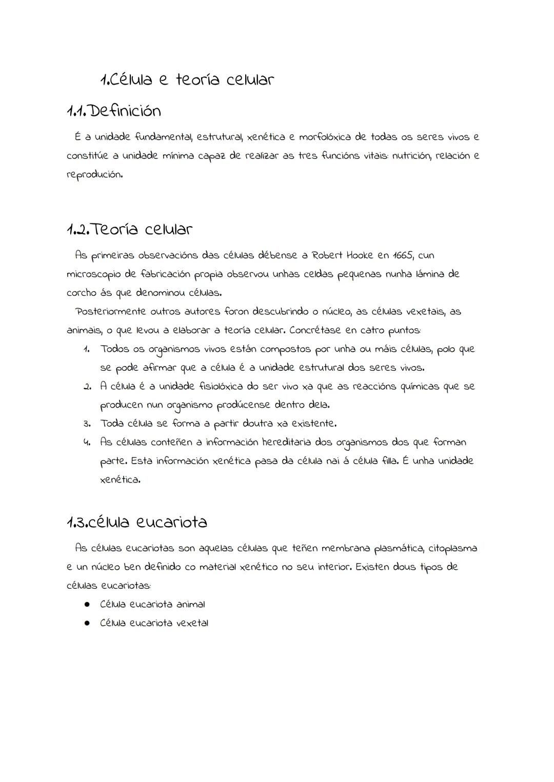 Tema 1: 0 corpo humano
1. Célula e teoría celular
1.1. Definición da célula
1.2. Teoría celular
1.3.Célula eucariota
1.4.Estrutura da célula