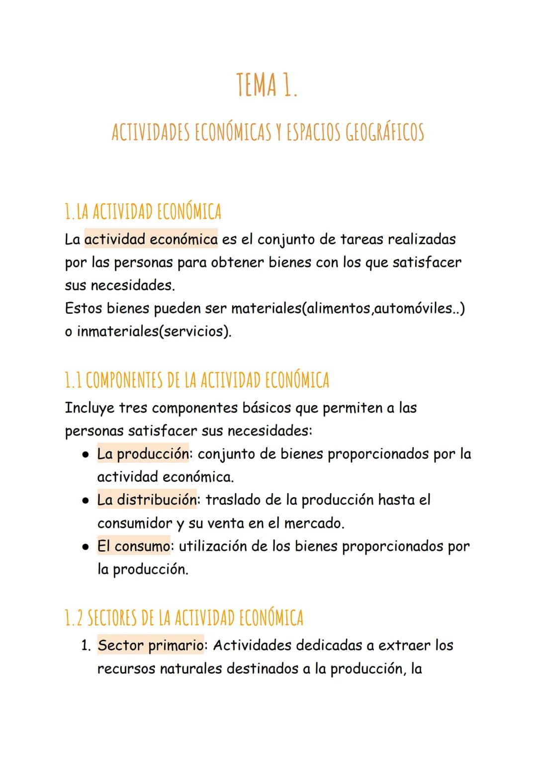 TEMA 1.
ACTIVIDADES ECONÓMICAS Y ESPACIOS GEOGRÁFICOS
1. LA ACTIVIDAD ECONÓMICA
La actividad económica es el conjunto de tareas realizadas
p