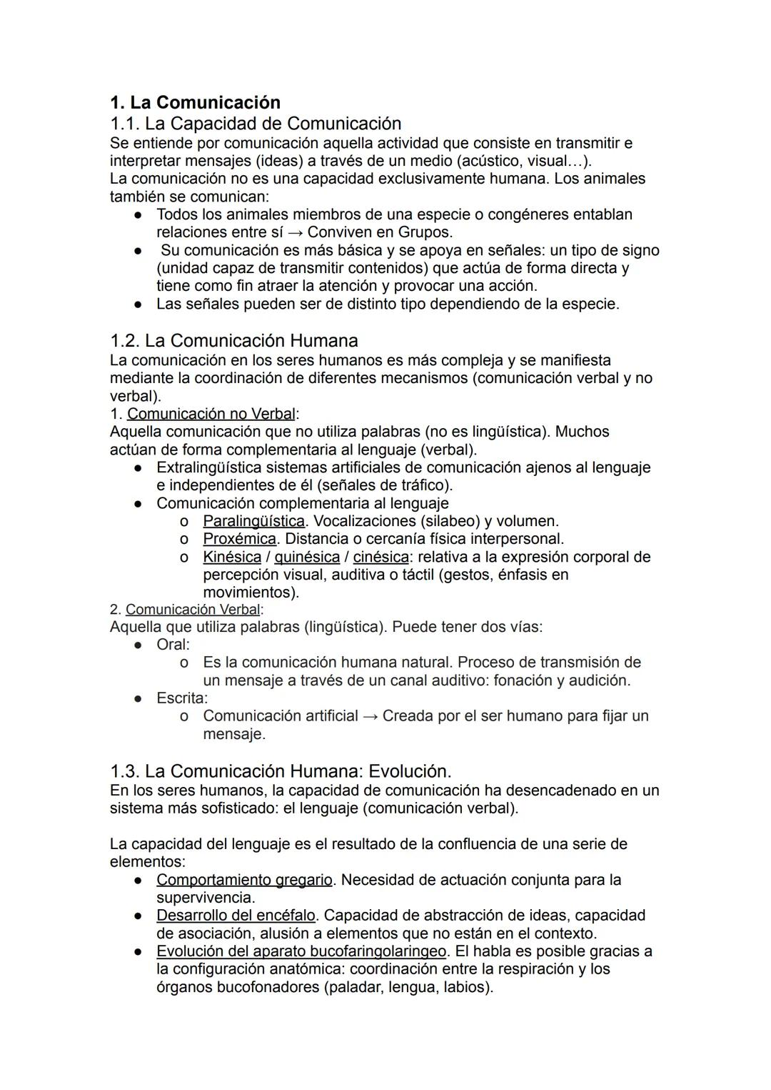 Tema 1: El lenguaje y las lenguas. La lengua como sistema
estructurado de signos: niveles y unidades.

1. La Comunicación
1.1. La Capacidad 