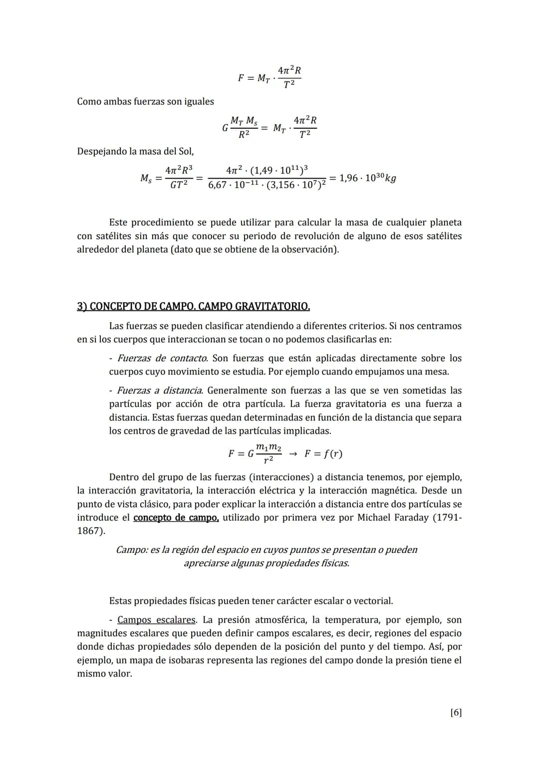 FÍSICA 2º BACHILLERATO
BLOQUE TEMÁTICO: INTERACCIÓN GRAVITATORIA
GRAVITACIÓN UNIVERSAL
1) Leyes de Kepler
2) Ley de la gravitación universal