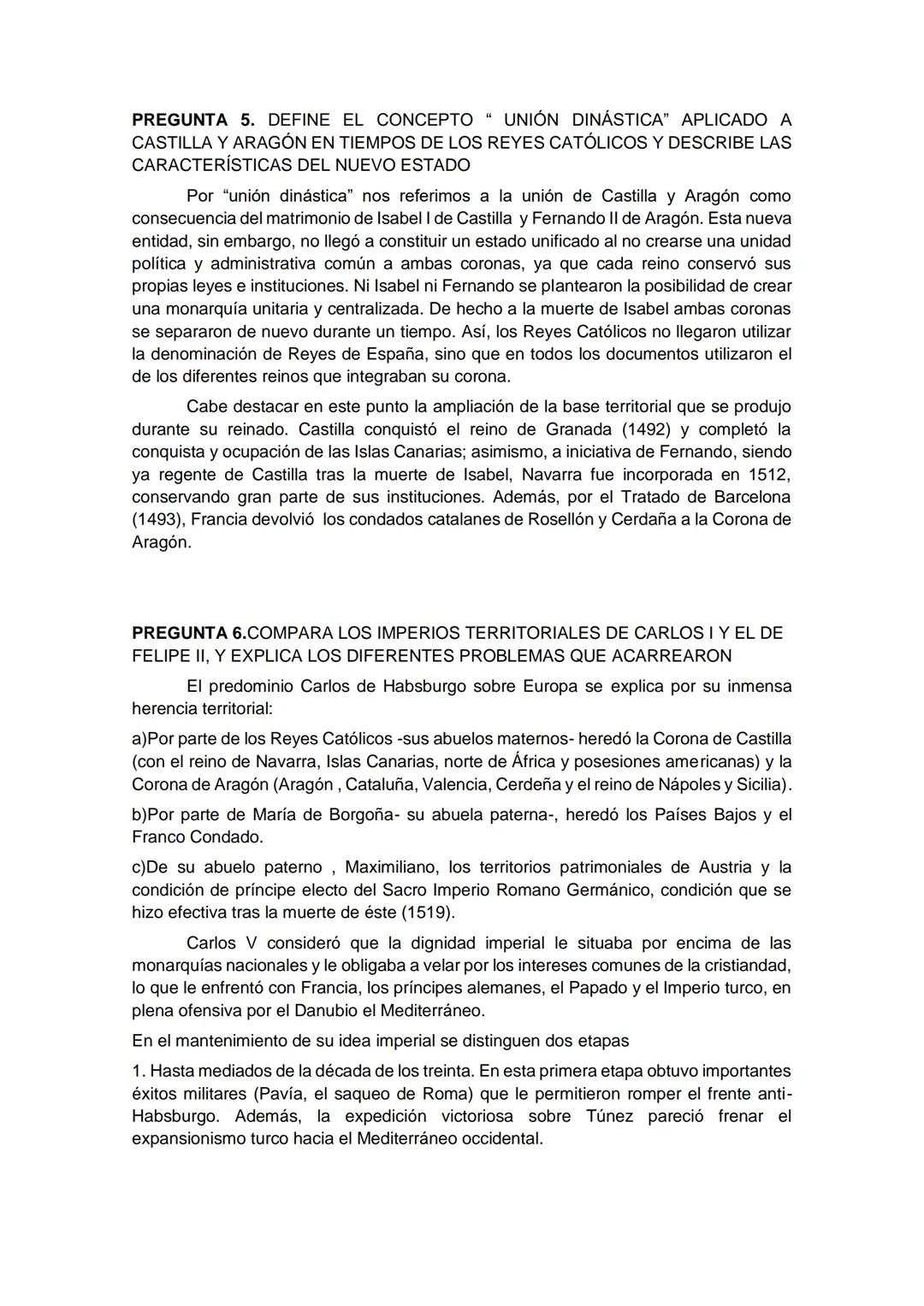 PREGUNTA 5. DEFINE EL CONCEPTO" UNIÓN DINÁSTICA" APLICADO A
CASTILLA Y ARAGÓN EN TIEMPOS DE LOS REYES CATÓLICOS Y DESCRIBE LAS
CARACTERÍSTIC